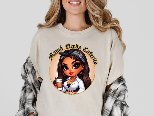 Mama Needs Cafecito T-shirt